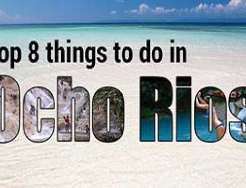 Top 8 Things To Do in Ocho Rios, Jamaica